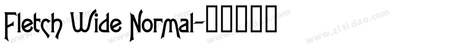 Fletch Wide Normal字体转换
